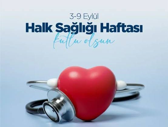 Toplumun Sağlığı İçin Farkındalık Zamanı: Halk Sağlığı Haftası Başladı