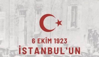 6 Ekim İstanbul’un Kurtuluşu: 102 Yıllık Gurur ve Minnet Günü