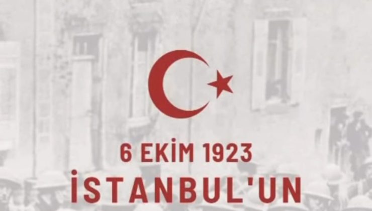 6 Ekim İstanbul’un Kurtuluşu: 102 Yıllık Gurur ve Minnet Günü