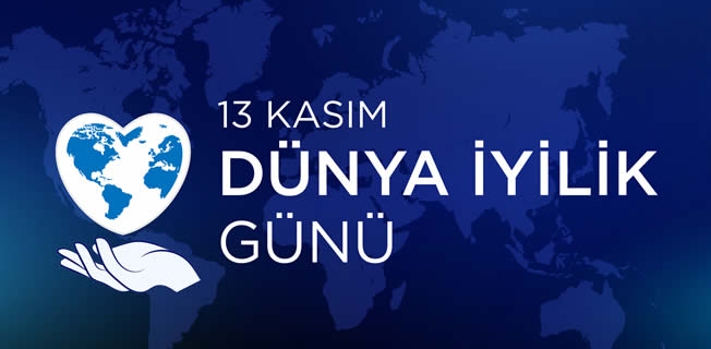 13 Kasım Dünya İyilik Günü: Küçük Bir Gülümseme, Büyük Bir Değişimin Başlangıcı