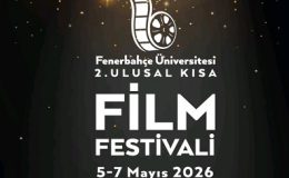 Fenerbahçe Üniversitesi 2. Ulusal Kısa Film Festivali 5–7 Mayıs’ta Gerçekleşiyor