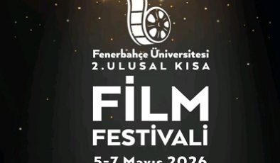 Fenerbahçe Üniversitesi 2. Ulusal Kısa Film Festivali 5–7 Mayıs’ta Gerçekleşiyor