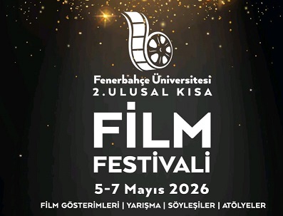 Fenerbahçe Üniversitesi 2. Ulusal Kısa Film Festivali 5–7 Mayıs’ta Gerçekleşiyor