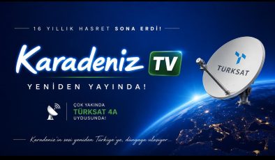16 Yıllık Hasret Sona Erdi: Karadeniz TV Yeniden Yayında