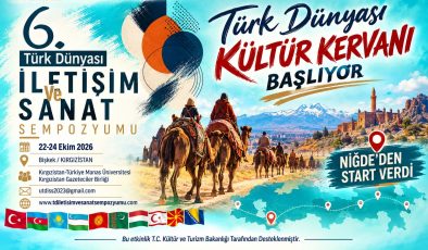 TÜRK DÜNYASI KÜLTÜR KERVANI NİĞDE’DEN BAŞLIYOR