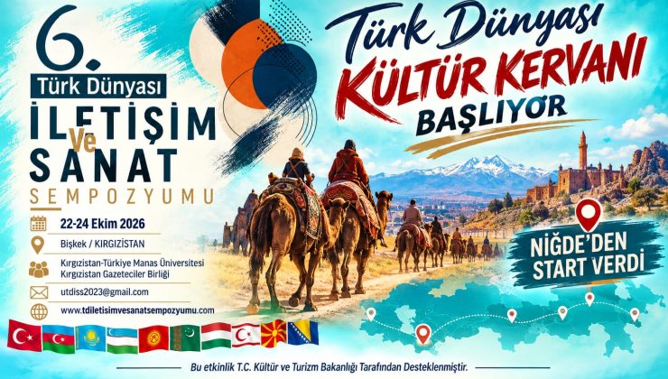 TÜRK DÜNYASI KÜLTÜR KERVANI NİĞDE’DEN BAŞLIYOR